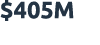 $405M