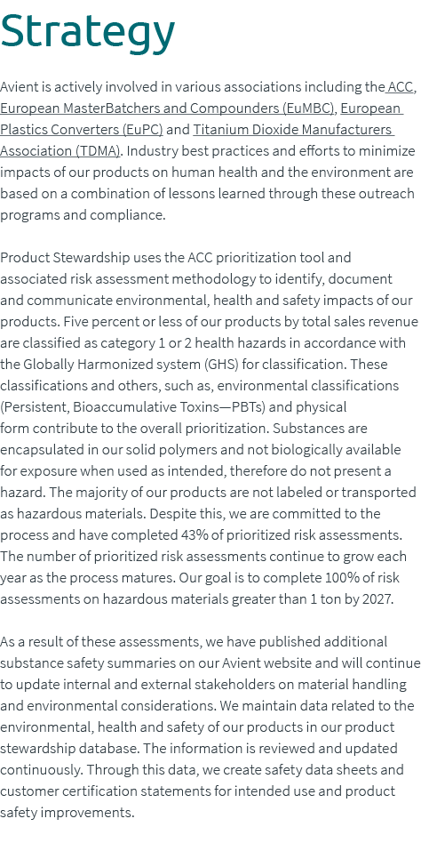 Strategy Avient is actively involved in various associations including the ACC, European MasterBatchers and Compounde...